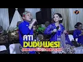 Download Lagu ATI DUDU WESI - DHIMAS TEDJO FEAT RENI OLIVIA / SRGK CAMPURSARI PENDOPO KANG TEDJO #SPPRODUCTION
