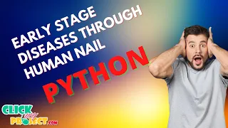 Python Image Processing Project - Early Stage Diseases