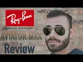 Ray-Ban Aviator Max Review