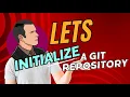 Let s Initialize a Git Repository
