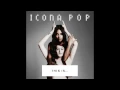 Lagu Icona Pop - Girlfriend (Audio)
