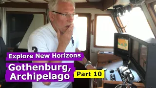 Solo boating to Sweden. P10/35. Boating in Sweden triggers all my senses; s4/e33