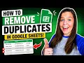 How to Remove Duplicate Rows in Google Sheets