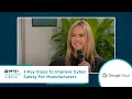 Cybersecurity Essentials 3 Steps with Google Cloud to Strengthen Protection for Manufacturers
