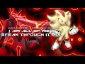 Download Lagu BREAK THROUGH IT ALL X I AM ALL OF ME [Sonic frontiers x Shadow the Hedgehog]