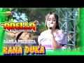 Download Lagu RANA DUKA SABILA PERMATA OM ADELLA CUMI CUMI AUDIO