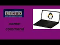 Master the comm Command in Linux Uncover the Secrets of File Comparison