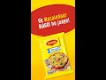 Masaledaar MAGGI ho jaye!