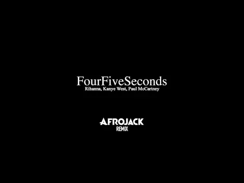 Download MP3 Rihanna, Kanye West, Paul McCartney - FourFiveSeconds (Afrojack Remix)