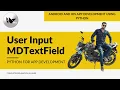 TextField in KivyMD Android and iOS app development using python KivyMD