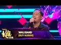 Download Lagu Nyanyi Bareng Wali Band lagi Yuk [KUY HIJRAH] - Road To KDI 2019 (24/6)