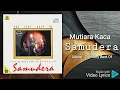 Mutiara Kaca - Samudera - HD Audio Video