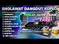 Lagu SHOLAWAT NABI KOPLO FULL BASS AKHIR TAHUN 2025 ( AL BURDAH )