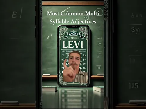 15 Most Common Multi Syllable Adjectives