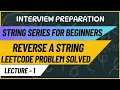 REVERSE STRING STRING REVERSE CHAR ARRAY REVERSE STRING SERIES FOR BEGINNERS LECTURE - 1 JAVA