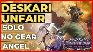 PATHFINDER WOTR - DESKARI vs SOLO Ungeared Oracle ANGEL on UNFAIR