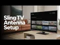 How to Set Up Sling TV for Local Channels with an Antenna Step by Step Guide 2026