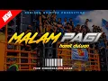 Download Lagu DJ viral Malam pagi X hamil duluan || style gedruk old . Quintus production . melody mangkane