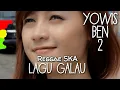 Download Lagu YOWIS BEN - LAGU GALAU. Reggae SKA Cover RUKUN RASTA #LaguGalauCover #YOWISBEN2