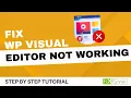 How To Fix WordPress Visual Editor Not Working White Text And Missing Buttons