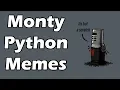 Monty Python Memes SumitoMediaShow