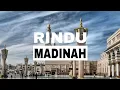 Download Lagu Rindu madinah -ustaz neezam al banjari- lirik