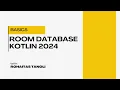 Room Database Basics along with Live Data Android Fast Learner 2024 Kotlin