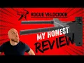 Rogue Velocidor Review - Way overbuilt