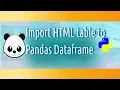 Import HTML table to Pandas Dataframe how to