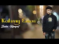 Download Lagu SAKA KEMPOT - KALUNG EMAS (OFFICIAL MUSIC VIDEO) #didikempot #kalungemas #sakakempot