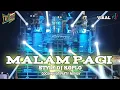 Download Lagu MALAM PAGI STYLE DJ KOPLO ( cocok buat party pargoy )