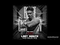 Lagu Last Minute (Blake Christian ROH Theme)