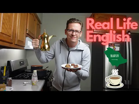Inglês da vida real: Making Saudi Coffee & Dates ☕🇸🇦 | Input compreensível (CI)
