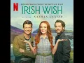 Lagu Irish Wish 2024 Soundtrack | Music by Nathan Lanier | A Netflix Original Film Score |