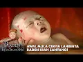 Download Lagu LAHIRNYA KIAN SANTANG! Anggota Baru Keluarga Padjajaran! | RADEN KIAN SANTANG | EPS. 1 (1/7)
