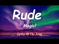 Lagu Magic Rude (Lyrics)