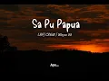 Sa Pu Papua_LBPJ CREW_(official Music)