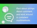 Rant about strings comment and work around to comment multimethods