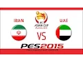 PES 2015 | Iran - UAE | 2015 Asian Cup Group C Matchday 3