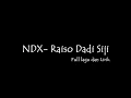 Download Lagu NDX - Raiso Dadi Siji || FULL LAGU dan LIRIK