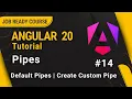 Angular 20 Tutorial for Beginners Pipe in Angular How To Create Custom Pipe
