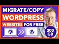 Migrate WordPress Site For FREE even 100GB