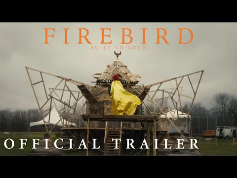 Firebird: Built to Burn | Official Trailer | DOCUMENTARY
