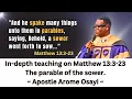 The Parable of the Sower - Apostle Arome Osayi