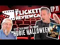 EP 11 Flicketty Review Cast Hubie Halloween