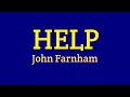Lagu Help - John Farnham (Lyrics Video)