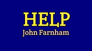 Download Help - John Farnham (Lyrics Video) MP3