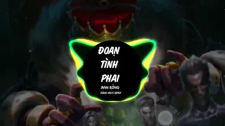 Download ĐOẠN TÌNH PHAI (HƯNG HACK Remix) - ANH RỒNG | Nhạc Trẻ EDM Gây Nghiện Hay Nhất 2020 MP3