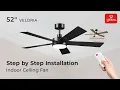 52 Indoor Ceiling Fan Veloria Step by Step Installation - Globe Electric