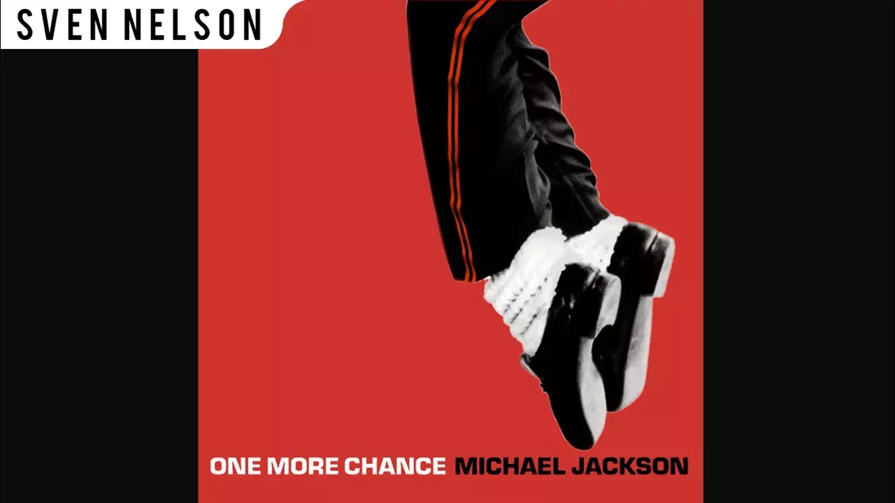 Michael Jackson - 10. One More Chance (Slang Remix) [Audio HQ] HD
